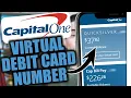 How to Get Your Capital One Virtual Debit Card Without Your Card