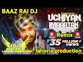 UCHIYAN   IMAARTAN.  BABBU MAAN PUNJABI NEW SONG 2024 BAAZ RAI DJ LAHORIA PRODUCTION #trending