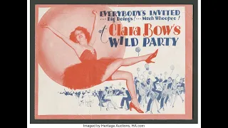 The Wild Party 1929 Clara Bow s Sizzling First Talkie