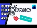 Buttons In SwiftUI SwiftUI Button SwiftUI ButtonStyle Custom Buttons SwiftUI