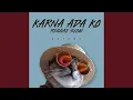 Download Lagu Karna Ada Ko Reggae Slow