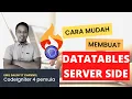 CARA MEMBUAT DATATABLES SERVER SIDE CODEIGNITER 4 PEMULA