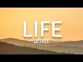 Des'ree - Life (Lyrics)