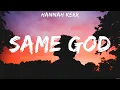 Download Lagu Hannah Kerr - Same God (Lyrics) Forrest Frank, Cher, Bethel Music