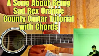 Download A song about being sad - Rex Orange County // Guitar Tutorial with Chords(STUDIO VERSION) MP3