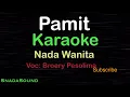 PAMIT - Broery Pesolima | KARAOKE NADA WANITA​⁠ -Female-Cewek-Perempuan@UcokkuYasir