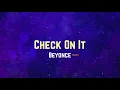 Beyoncé - Check On It (Lyrics)