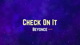 Download Beyoncé - Check On It (Lyrics) MP3