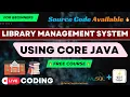 Library Management System - Core Java Project Beginners Java Project JDBC PART