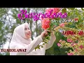 Lagu Busyrolana Versi Terbaru - Elly Rahmadhani (DJ SHOLAWAT)