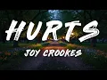 Joy Crookes - Hurts (Lyrics)