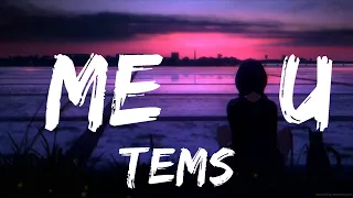 tems me u0026 u lyrics 20 min lyrics