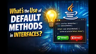 What s the Use of Default Methods in Interfaces Java interview question java 8