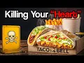 You will Never Eat Taco Bell Again