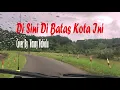 Download Lagu Di Sini Di Batas Kota Ini - Vanny Vabiola