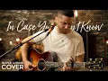 Download Lagu In Case You Didn't Know - Brett Young (Boyce Avenue acoustic cover) on Spotify \u0026 Apple