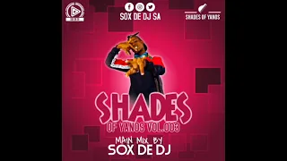 sox de dj shades of yanos vol 003 main mix 