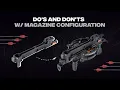 Do s and Don ts W Magazine Configuration