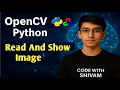 OpenCV Tutorial How to write and Display Images in Python Beginners Guide