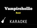 Download Lagu ROSÉ - Vampirehollie | Karaoke Guitar Instrumental