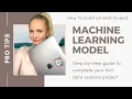 How to build a machine learning model - Complete guide for your first data science project