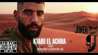Didine Canon 16 Ktabe El Achra Freestyle  Didine Canon 16 Ktabe El Achra Freestyle