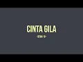 Download Lagu Dewa 19 - Cinta Gila - Lyricdaily