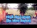 Download Lagu Hindi Ako Laruan (with Lyrics) by Mimi Baylon
