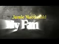 Jamie Macdonald   My Family
