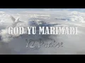 Lagu God yu marimari (Y2 Praise)