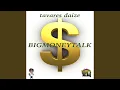 Download Lagu Big Money Talk