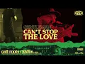 Download Lagu Gentleman - Can't Stop The Love | Cali Roots Riddim 2020 (Produced by Collie Buddz)