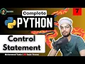 Control Statement in Python Easy way Complete Python Course Lecture 7