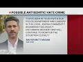 San Jose police investigating possible antisemitic hate crime