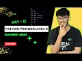 Day 12 Pattern Printing Level 2 DSA C