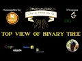Top View of Binary Tree Nataraja Murthy Program Stay Safe and Code