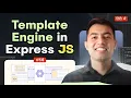 EJS Template Engine in Express js Dynamic Content Made Easy