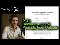 PTP Reconstruct LLM Prompts from Outputs