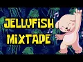 Lagu Jellyfish Mixtape | Bits \u0026 Bops