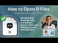 How to Open D Files Visual Studio Code or DMD