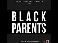 Black Parents-Vini'm Pale'w(OFFICIAL AUDIO)