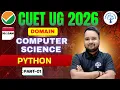 CUET UG 2026 PYTHON Part 01 COMPUTER SCIENCE