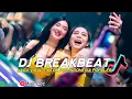 DJ BREAKBEAT POP INDO POPULAR VIRAL TIKTOK TERBARU FULL BASS 2025