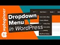 How to Create a Dropdown Menu in WordPress Beginners Guide