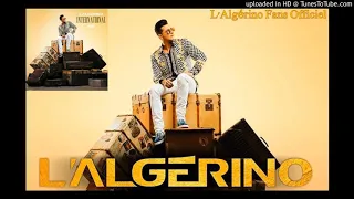Download L'Algérino - Les 4 Fantastiques (feat. Soprano - Alonzo - Naps) [Album International 2021] MP3
