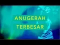 Anugerah Terbesar (Live) - JPCC Worship