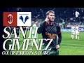 Santiago Gimenez s first San Siro Goal AC Milan 1-0 Verona Full Match