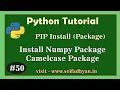 Package Installation in Python - How to install NumPy package in Python Python Tutorial in Hindi