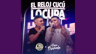 Reloj Cucú / Locura (En Vivo)