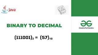 Binary to Decimal Conversion DSA Series in Java